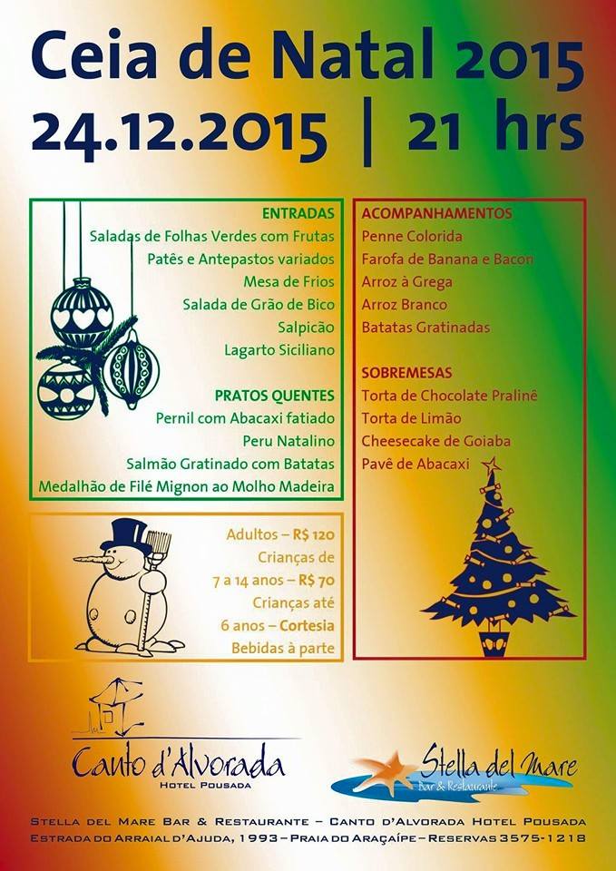 24/12/2015: Ceia de Natal no Canto d'Alvorada Hotel Pousada - Arraial d'Ajuda (BA) 24/12/2015: Ceia de Natal no Canto d'Alvorada Hotel Pousada - Arraial d'Ajuda (BA)