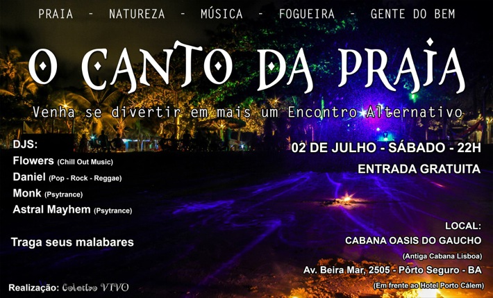 Cartaz   Cabana Oasis do Gacho - Av Beira Mar 2505 - Praia de Curupe, Sábado 2 de Julho de 2016