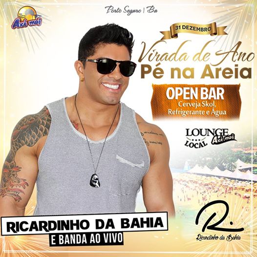 Cartaz   Complexo de Lazer Ax Moi - Av. Beira Mar, 6500 - Praia de Taperapuan, Sábado 31 de Dezembro de 2016