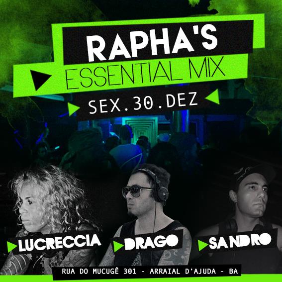 Cartaz   Rapha's Essential Mix - Estrada do Mucug, Sexta-feira 30 de Dezembro de 2016
