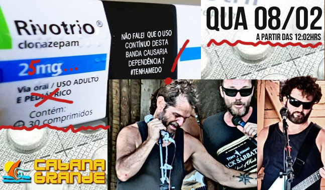 Cartaz   Cabana Grande - Estrada da Pitinga - Praia do Parracho, Quarta-feira 8 de Fevereiro de 2017