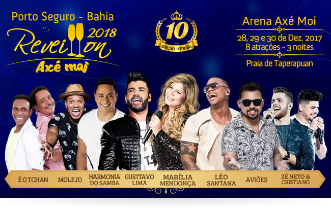 Cartaz   Arena Ax Moi - Av. Beira Mar, 6900 - Praia de Taperapuan, Do dia 28 ao dia 30/12/2017