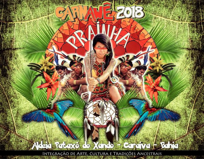 Cartaz   Aldeia Patax do Xand - Rio Carava, Do dia 10 ao dia 13/2/2018