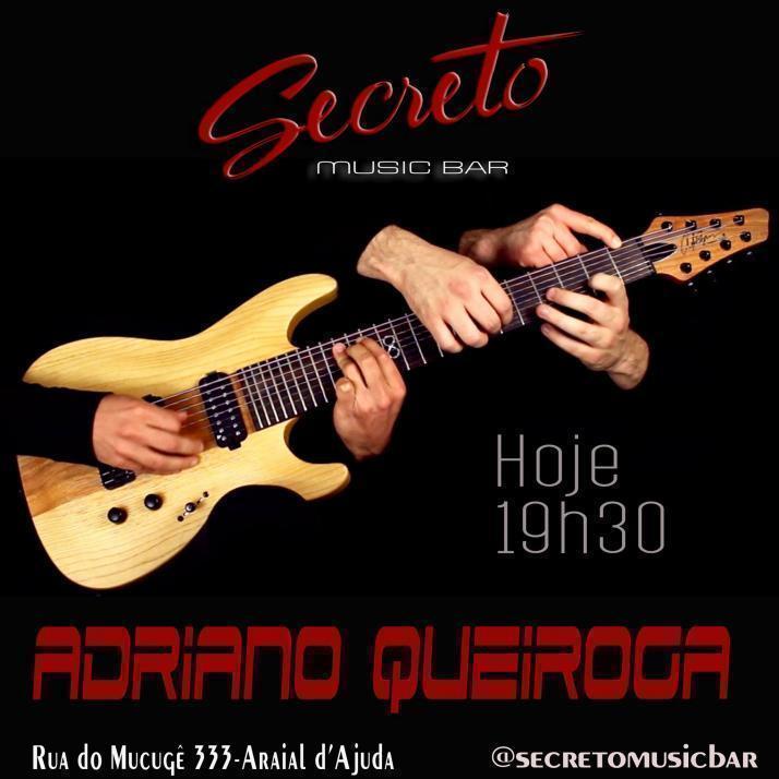 Cartaz   Secreto Music Bar - Rua do Mucug 233 - Shopping d'Ajuda, Segunda-feira 30 de Outubro de 2017