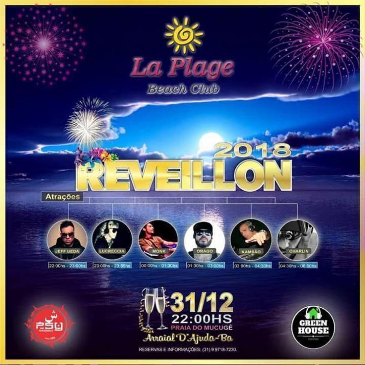 Cartaz   La Plage Beach Club - praia do Mucug, Domingo 31 de Dezembro de 2017