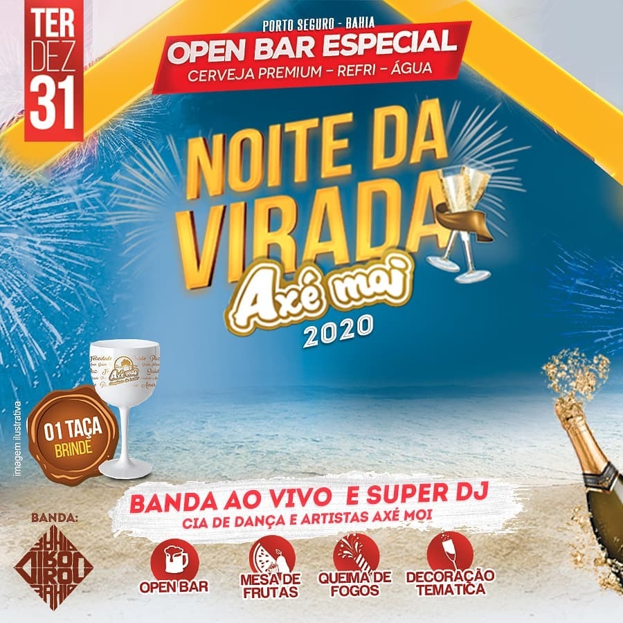 Cartaz   Complexo de Lazer Ax Moi - Av. Beira Mar, 6500 - Praia de Taperapuan, Terça-feira 31 de Dezembro de 2019