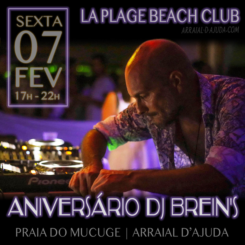 Cartaz   La Plage Beach Club - praia do Mucug, Sexta-feira 7 de Fevereiro de 2020