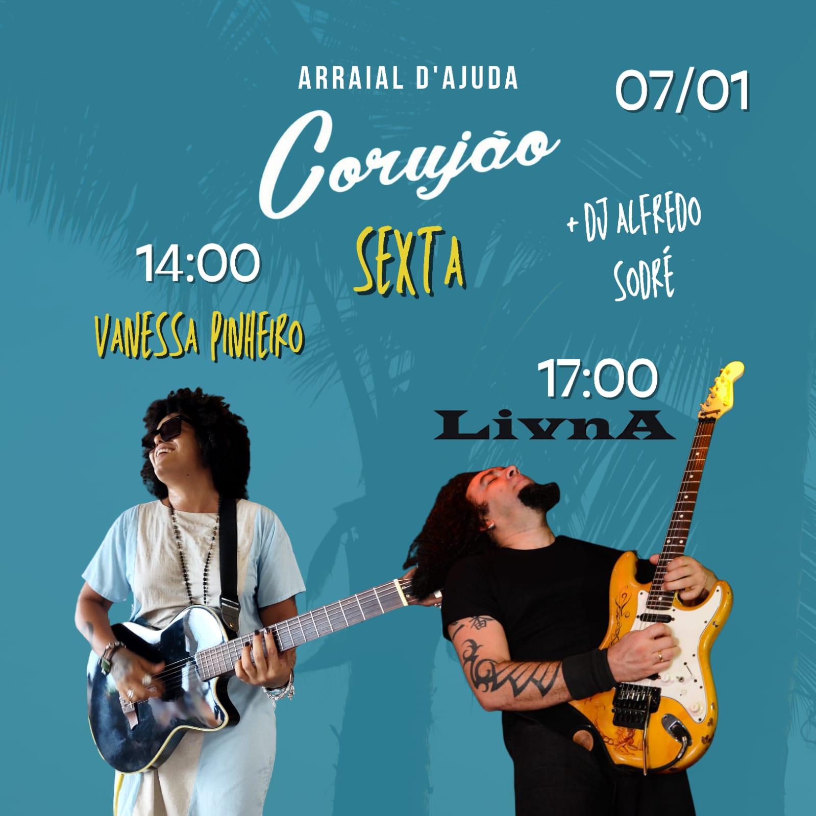 Cartaz   Corujo - Estrada da Balsa, 1813 - Praia de Araape, Sexta-feira 7 de Janeiro de 2022