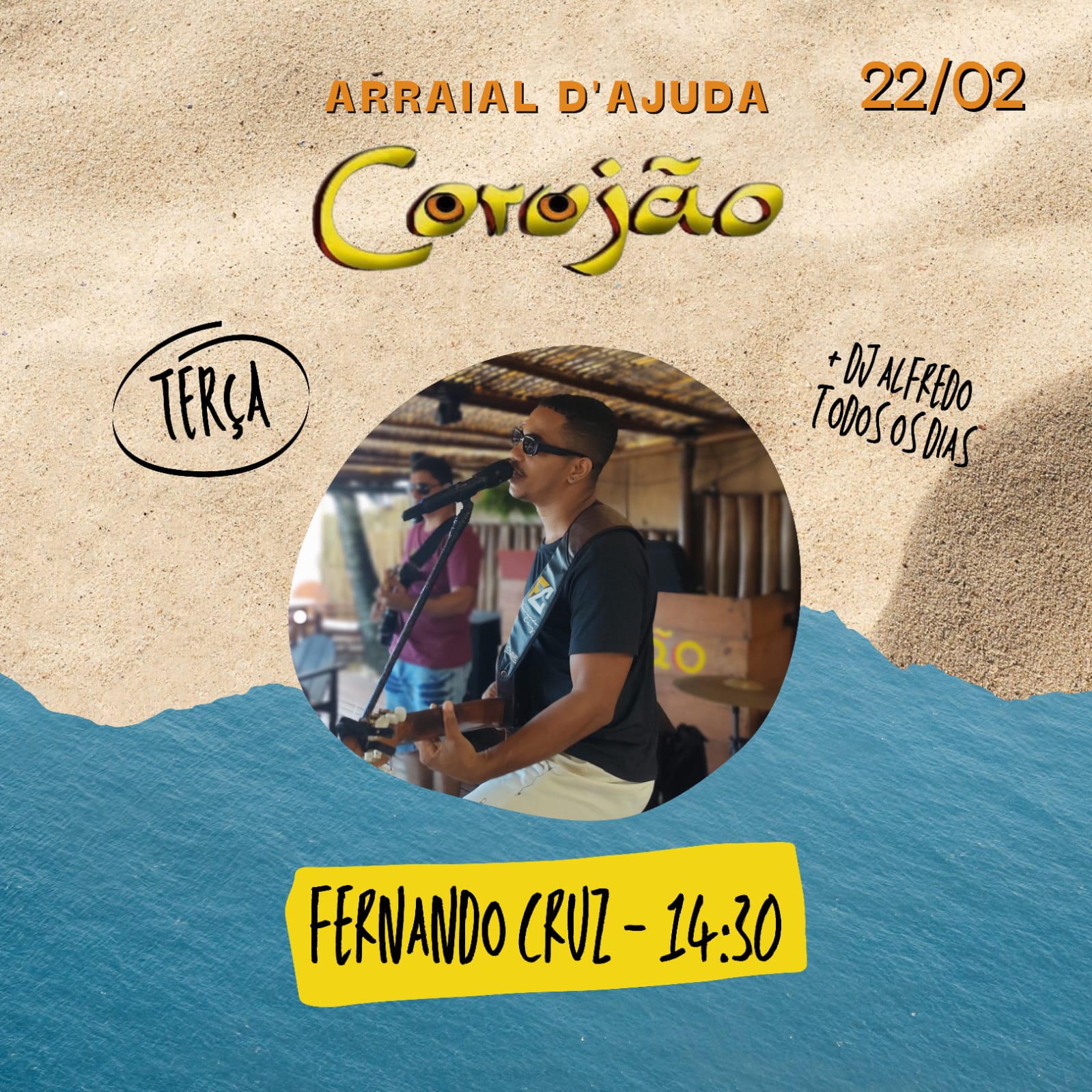 Cartaz   Corujo - Estrada da Balsa, 1813 - Praia de Araape, Terça-feira 22 de Fevereiro de 2022