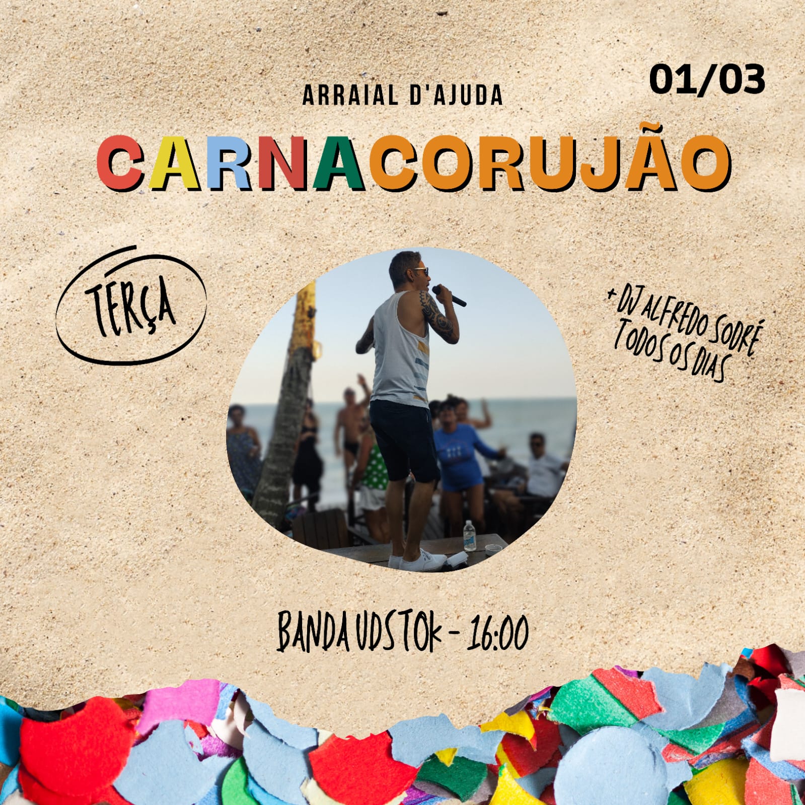 Cartaz   Corujo - Estrada da Balsa, 1813 - Praia de Araape, Terça-feira 1 de Março de 2022