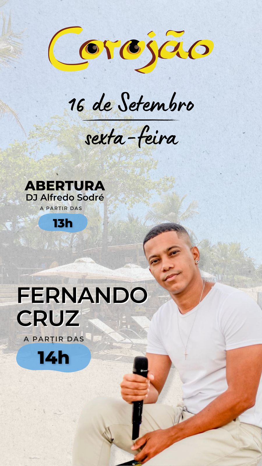 Cartaz   Corujo - Estrada da Balsa, 1813 - Praia de Araape, Sexta-feira 16 de Setembro de 2022