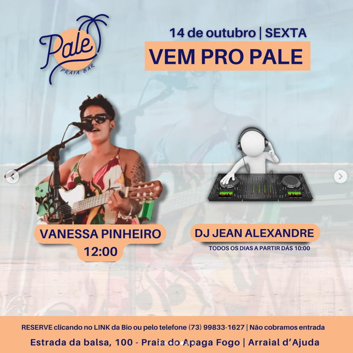 Cartaz   Pale Praia Bar - Estrada da Balsa, 100, Sexta-feira 14 de Outubro de 2022