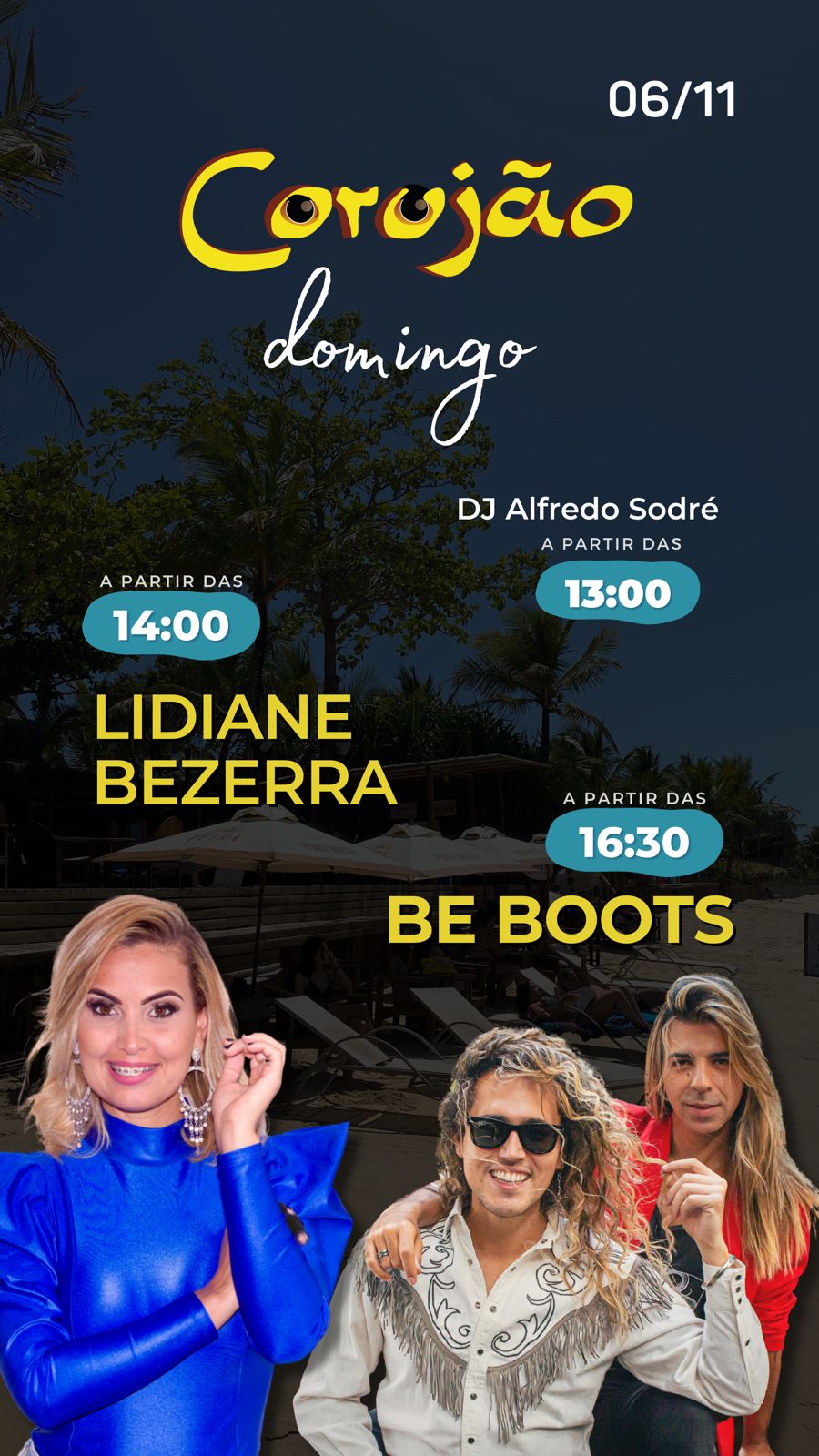 Cartaz   Corujo - Estrada da Balsa, 1813 - Praia de Araape, Domingo 6 de Novembro de 2022