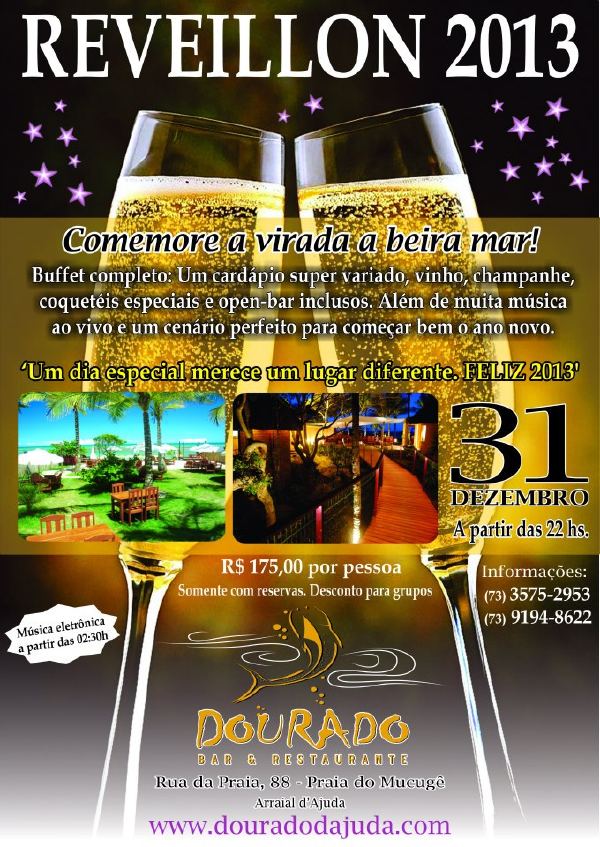 Cartaz   Dourado Bar e Restaurante - Rua da Praia, 88 - Praia do Mucug, Segunda-feira 31 de Dezembro de 2012