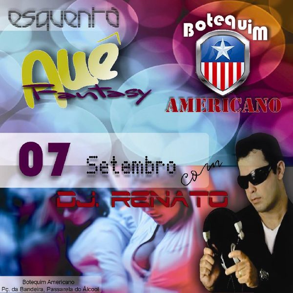 Cartaz   Botequim Americano - Praa da Bandeira, Passarela Do lcool, Sábado 7 de Setembro de 2013