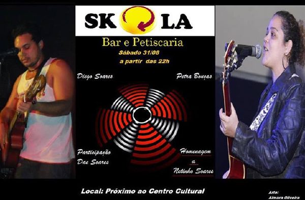 Cartaz   Skola Bar e Petiscaria - Prximo ao Centro Cultural, Sábado 31 de Agosto de 2013