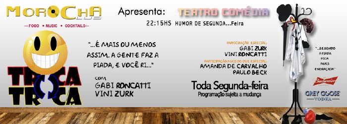 Cartaz   Morocha Club - Estrada do Mucug, 290, Terça-feira 13 de Maio de 2014