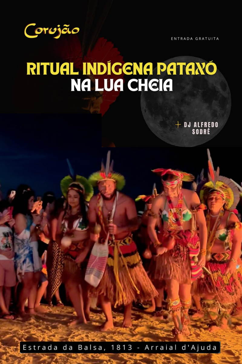 Ritual indígena Pataxó da Lua Cheia