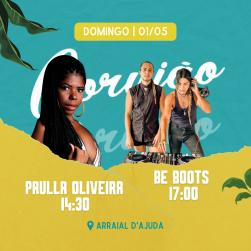 Paulla Oliveira + DJs Be Boots