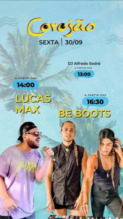 Lucas Max + DJs Be Boots