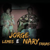 panfleto Jorge Lemes & Nary Farias