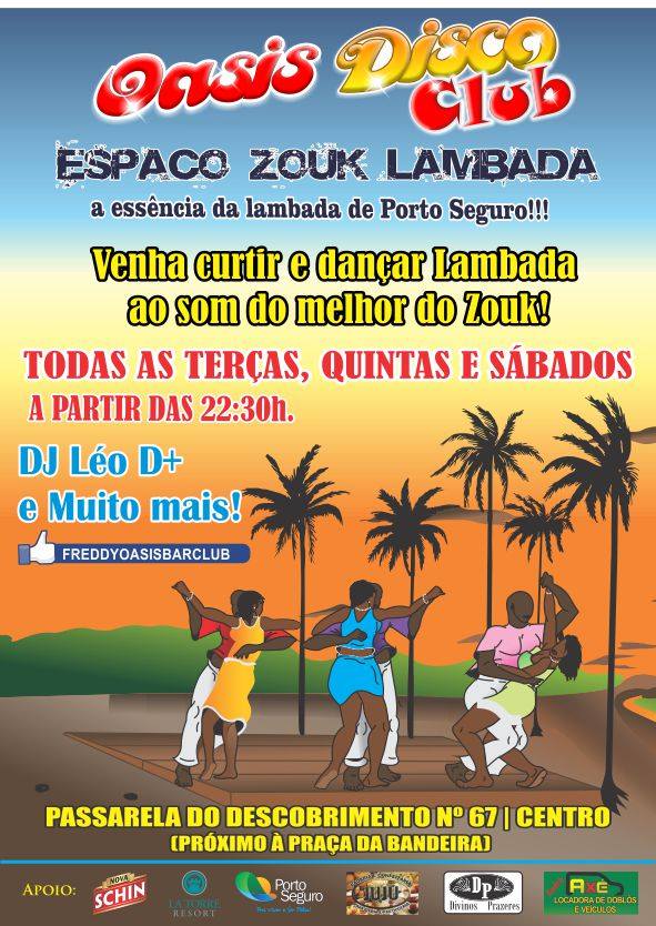 Cartaz  - Oasis Disco Club - Rua Assis Chateaubriand, 67 - Centro (Passarela do Descobrimento) , Quinta-feira 29 de Dezembro de 2016