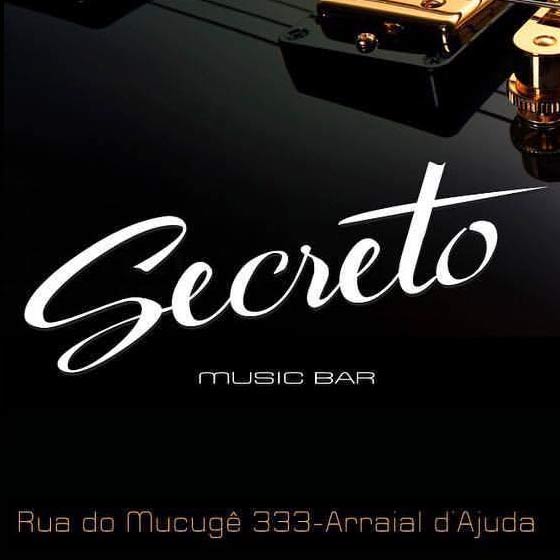 Cartaz  - Secreto Music Bar - Rua do Mucug 233 - Shopping d'Ajuda, Quarta-feira 27 de Dezembro de 2017